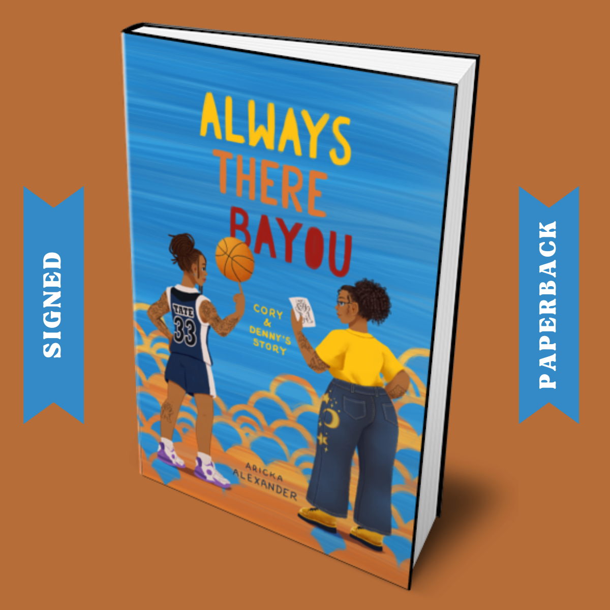 Always There Bayou Paperback
