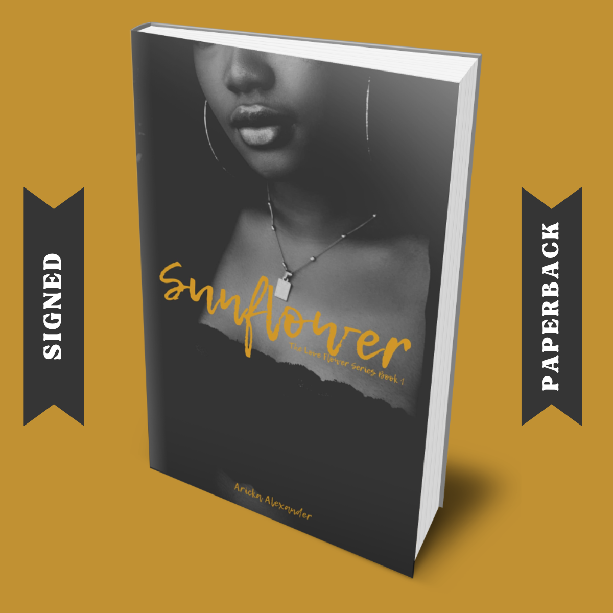 Sunflower Paperback (Book 1)