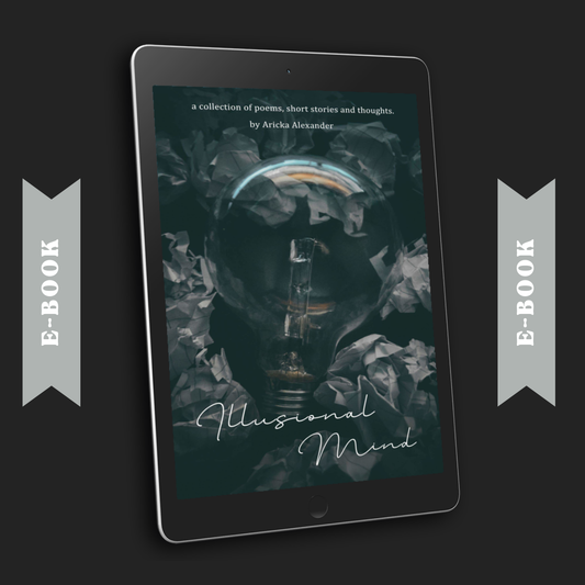 Illusional  Mind: A Collection of Poems, Short Stories and Thoughts.